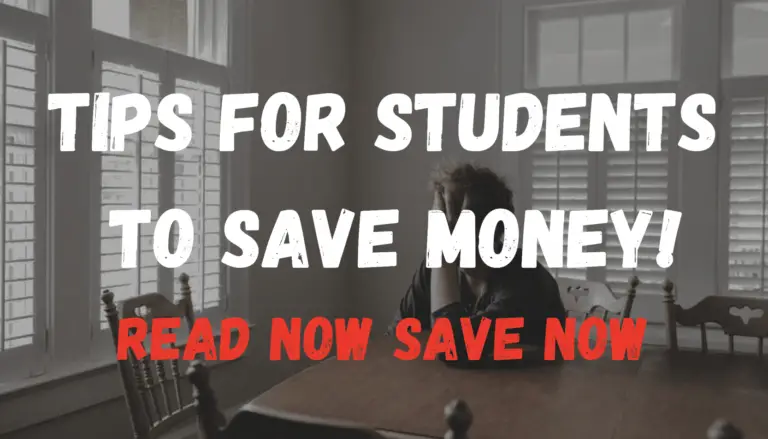 Tips for Students to Save Money | Save Now As a Student